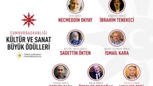 Cumhurba?kanl??? K�lt�r ve Sanat B�y�k �d�lleri�nin sahipleri belli oldu